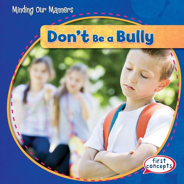 Front cover_Don't Be a Bully!