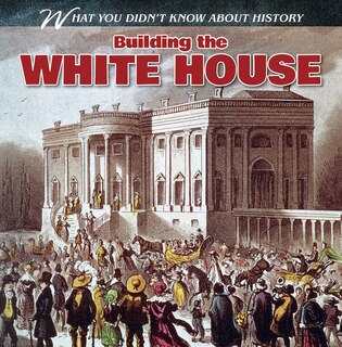 Front cover_Building the White House