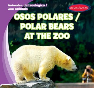 Osos Polares / Polar Bears at the Zoo