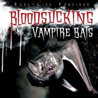 Front cover_Bloodsucking Vampire Bats