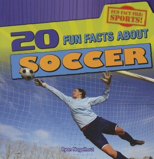 Front cover_20 Fun Facts about Soccer
