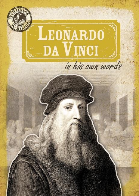 Front cover_Leonardo Da Vinci in His Own Words
