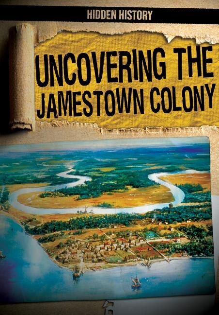 Couverture_Uncovering the Jamestown Colony