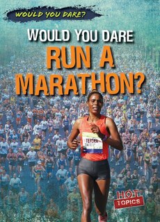 Couverture_Would You Dare Run a Marathon?