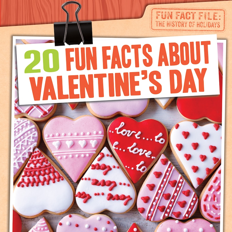 Front cover_20 Fun Facts about Valentine's Day