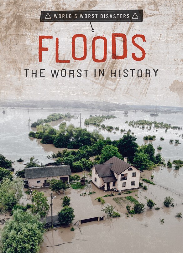 Front cover_Floods: The Worst in History