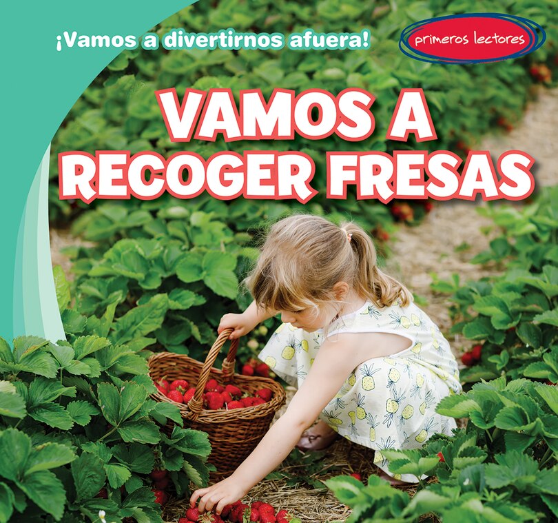 Front cover_Vamos a Recoger Fresas (Let's Go Strawberry Picking)