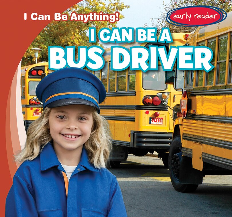 Front cover_I Can Be a Bus Driver