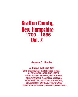 Front cover_Grafton County, New Hampshire 1709 - 1886 Vol. 2