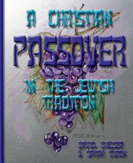 Front cover_A Christian Passover in the Jewish Tradition