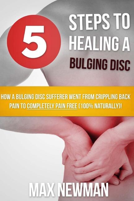 Front cover_5 Steps To Healing A Bulging Disc