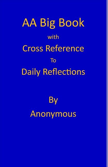 Aa Big Book: Daily Reflections Cross Reference Annotation