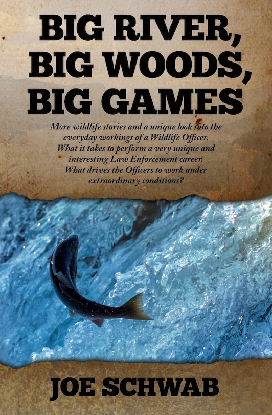 Front cover_Big River, Big Woods, Big Games