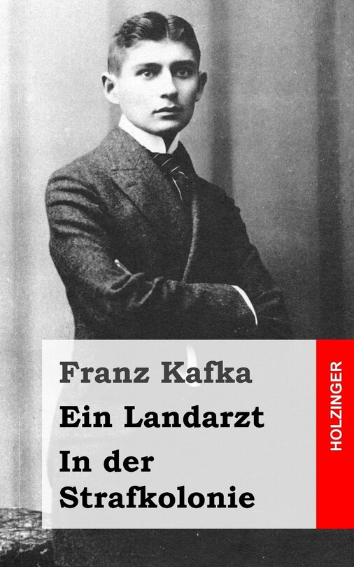 Front cover_Ein Landarzt / In der Strafkolonie
