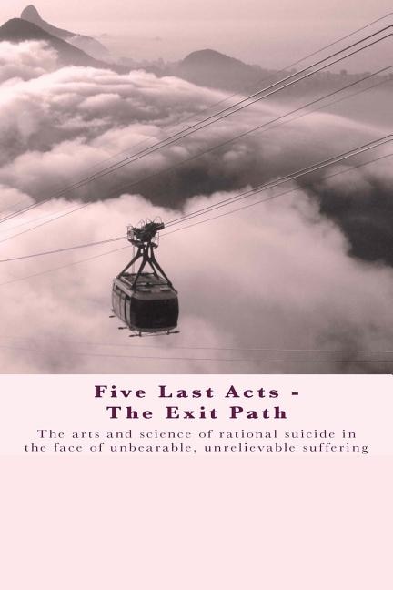 Front cover_Five Last Acts - The Exit Path