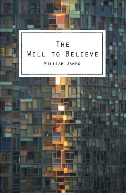 Front cover_The Will To Believe