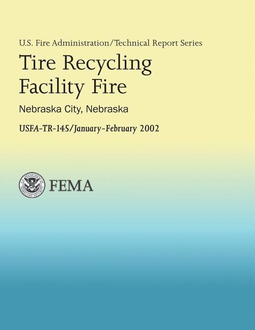 Front cover_Tire Recycling Facility Fire