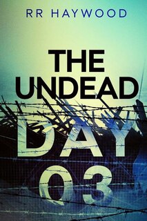Front cover_The Undead. Day Three