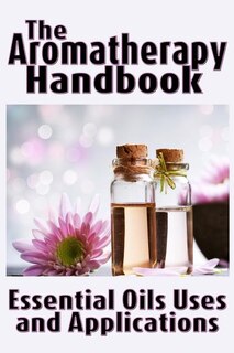 Couverture_The Aromatherapy Handbook