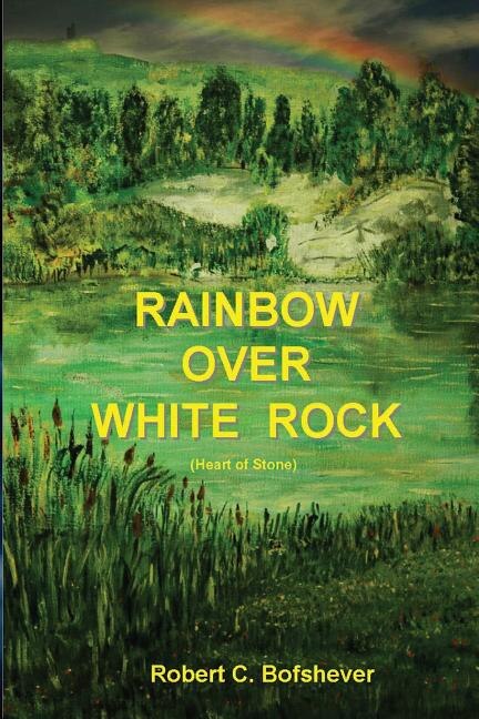 Front cover_Rainbow Over White Rock