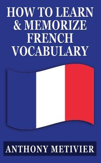 Couverture_How to Learn and Memorize French Vocabulary