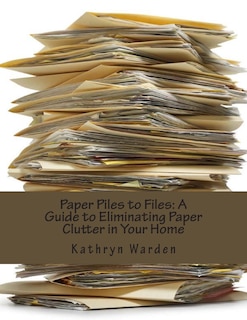 Front cover_Paper Piles to Files
