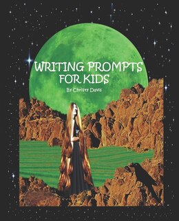 Couverture_Writing Prompts For Kids