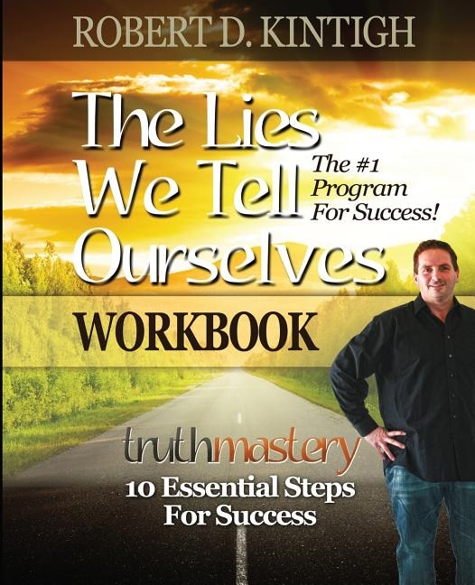 The Lies We Tell Ourselves Workbook