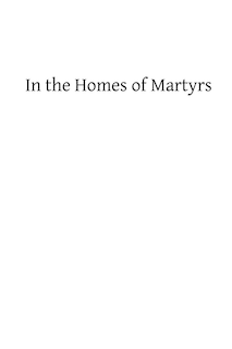 Front cover_In the Homes of Martyrs