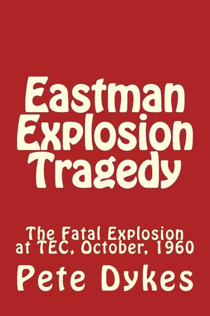 Couverture_Eastman Explosion Tragedy