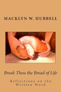 Front cover_Break Thou the Bread of Life