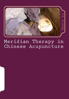 Front cover_Meridian Therapy in Chinese Acupuncture