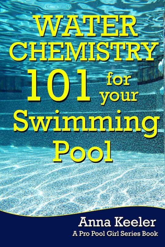 Couverture_Water Chemistry 101 for your Swimming Pool