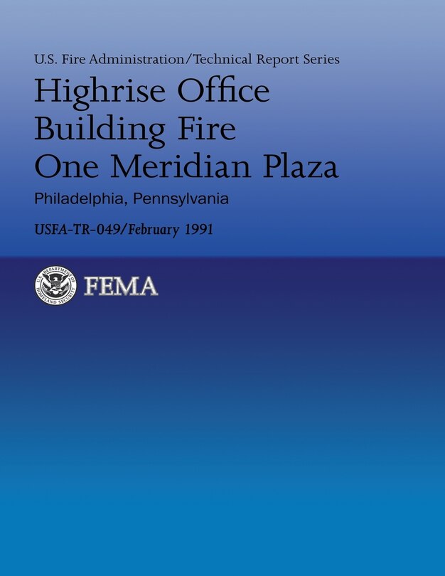 Couverture_Highrise Office Building Fire One Meridian Plaza- Philadelphia, Pennsylvania