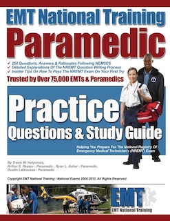 Front cover_EMT National Training Paramedic Practice Questions & Study Guide