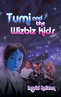 Front cover_Tumi & the Wizbiz Kids