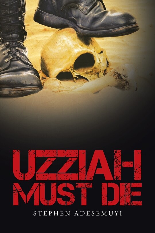 Front cover_Uzziah Must Die
