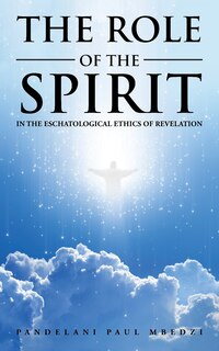 Couverture_The Role of the Spirit in the Eschatological Ethics of Revelation