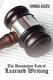 Couverture_The Uncommon Law of Learned Writing