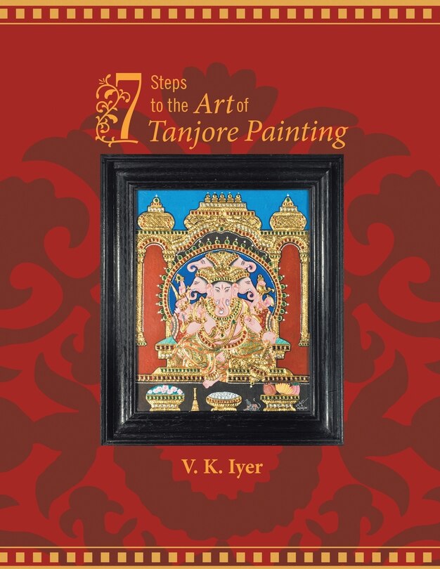 Couverture_7 Steps to the Art of Tanjore Painting