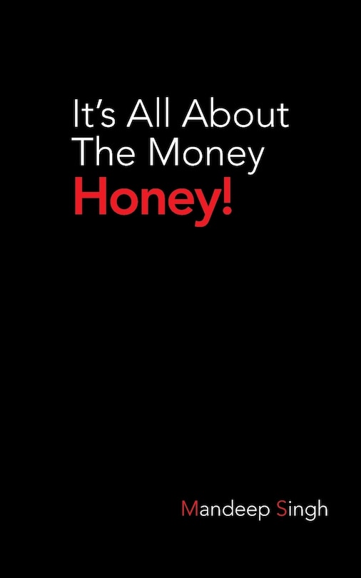 Front cover_It's All about the Money Honey!