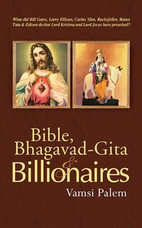 Front cover_Bible, Bhagavad-Gita & Billionaires