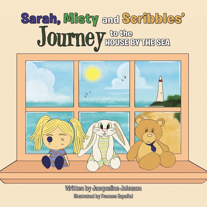 Front cover_Sarah, Misty and Scribbles' journey to the house by the sea