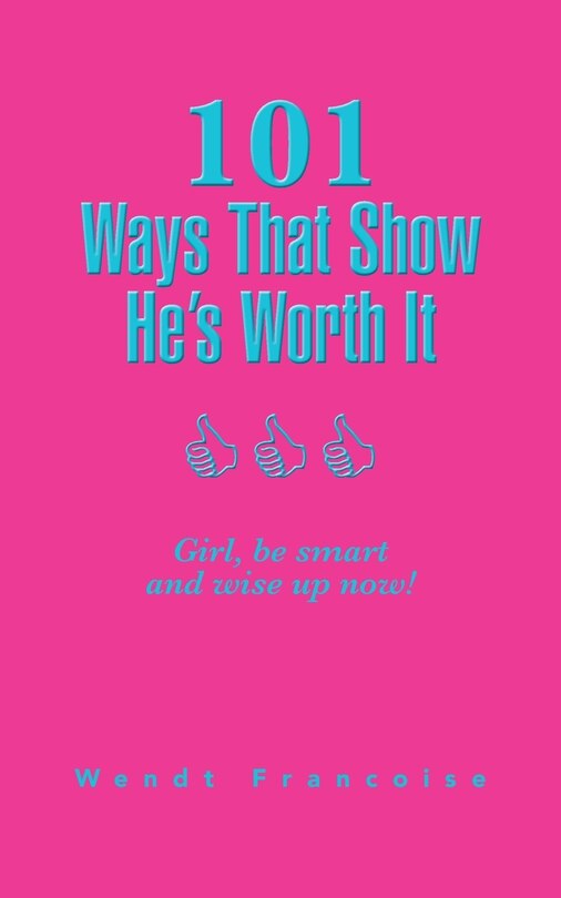 Couverture_101 Ways That Show He's Worth It