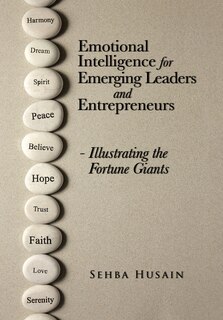 Couverture_Emotional Intelligence for Emerging Leaders and Entrepreneurs - Illustrating the Fortune Giants