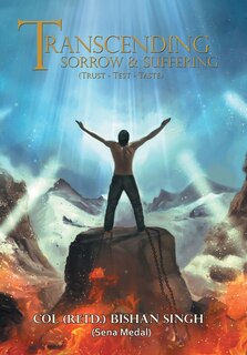 Front cover_Transcending Sorrow and Suffering (Trust-Test-Taste)