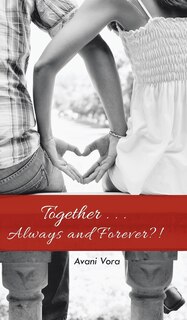 Front cover_Together . . . Always and Forever?!