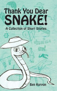 Front cover_Thank You Dear Snake!