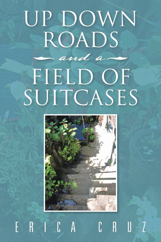 Front cover_Up Down Roads and a Field of Suitcases