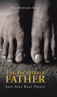 Front cover_The Incredible Father